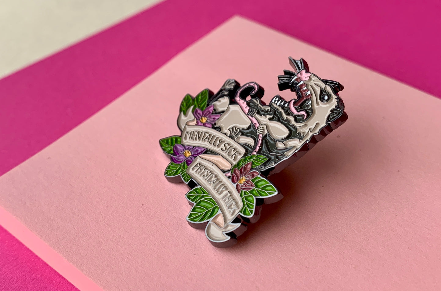 Mentally Sick Physically Thick Possum Meme Mental Health Body Positivity Enamel Pin Badge