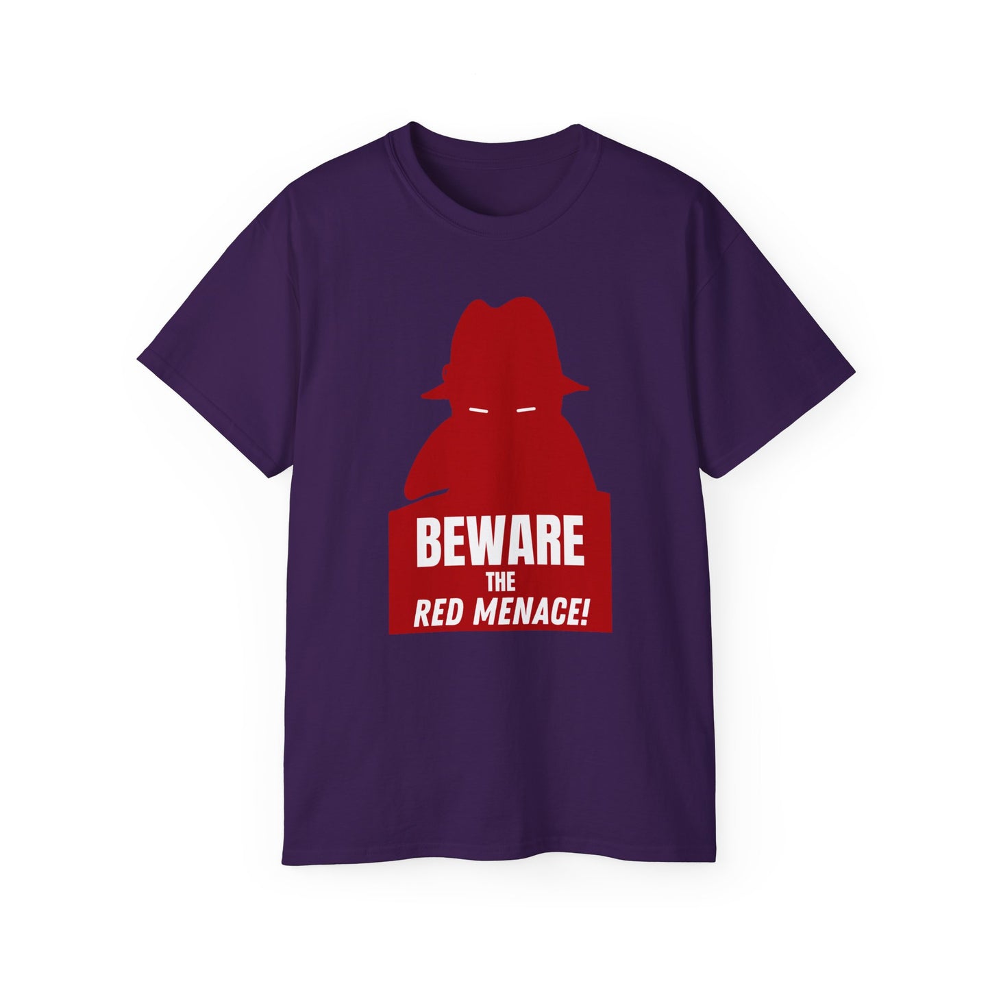 Leftist Cold War US Propaganda Red Menace Communist Beware The Red Menace Communist Socialist Unisex Ultra Cotton Tee