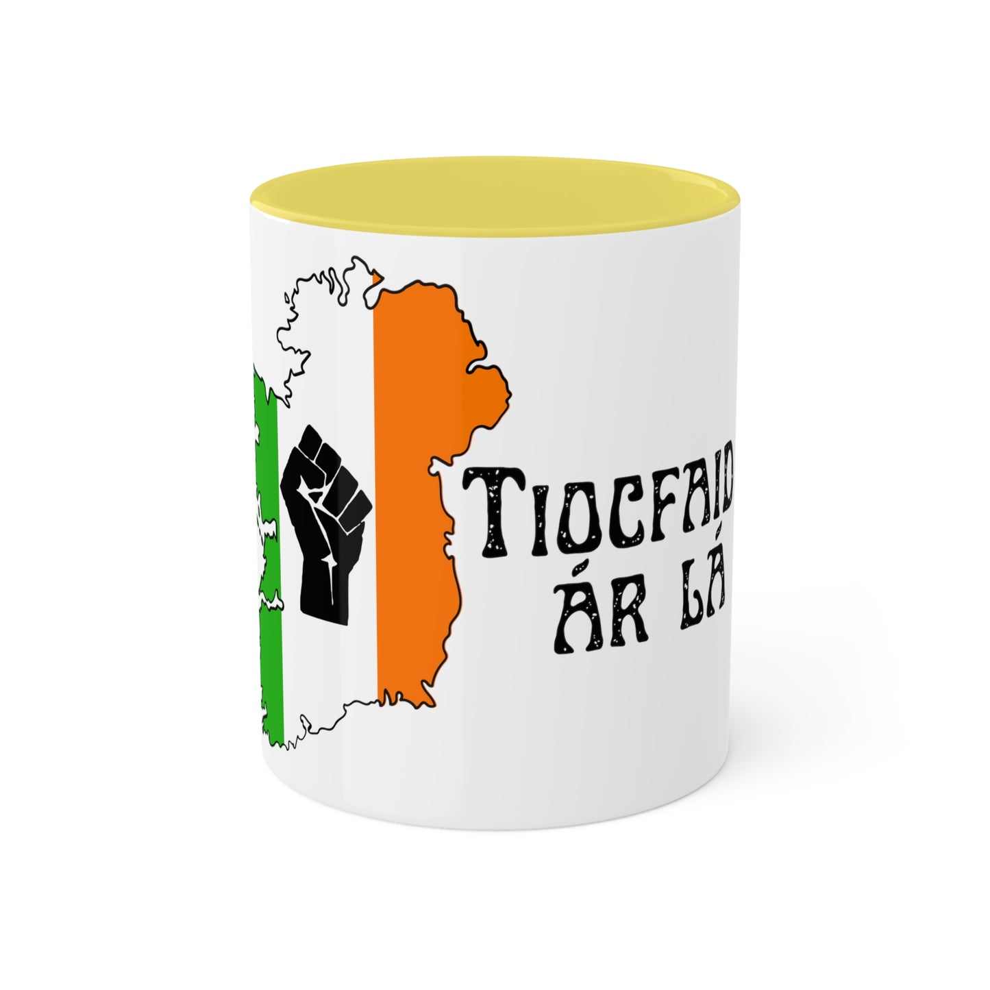 Irish Tricolour United Ireland Tiocfaidh ár lá with Black Fist Erin go Bragh Irish Republican Colourful Mug