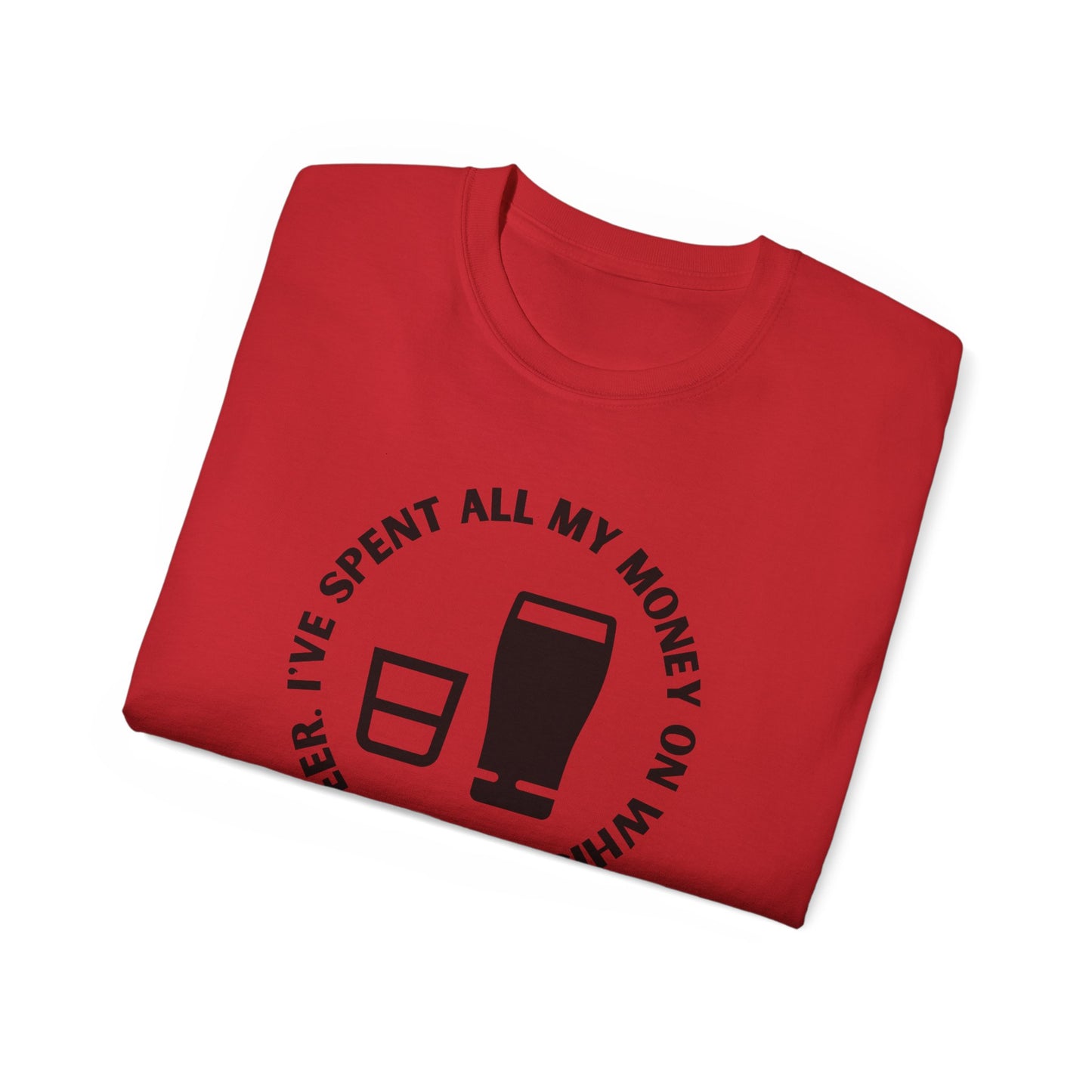 The Dubliners The Wild Rover I've Spent All My Money On Whiskey and Beer Irish Folk Music Luke Kelly Unisex Ultra Cotton Tee
