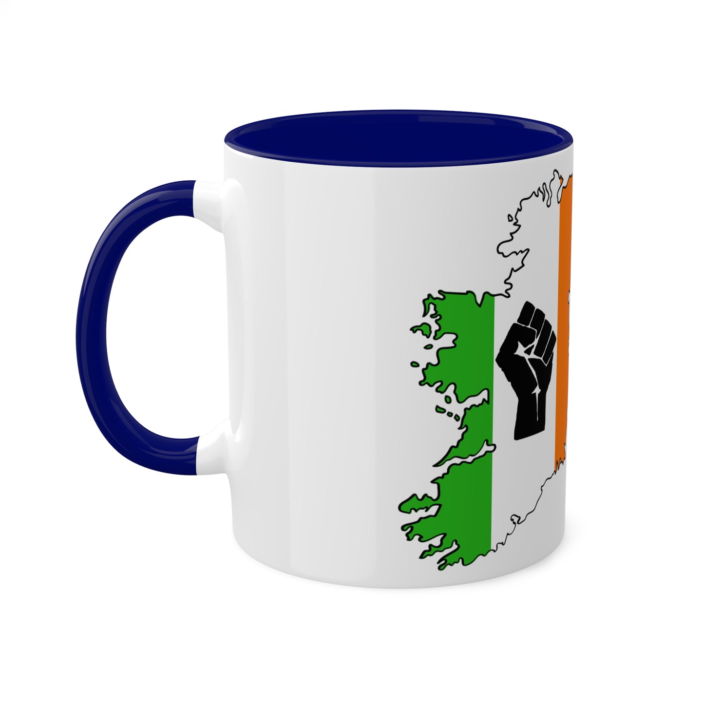 Irish Tricolour United Ireland Tiocfaidh ár lá with Black Fist Erin go Bragh Irish Republican Colourful Mug