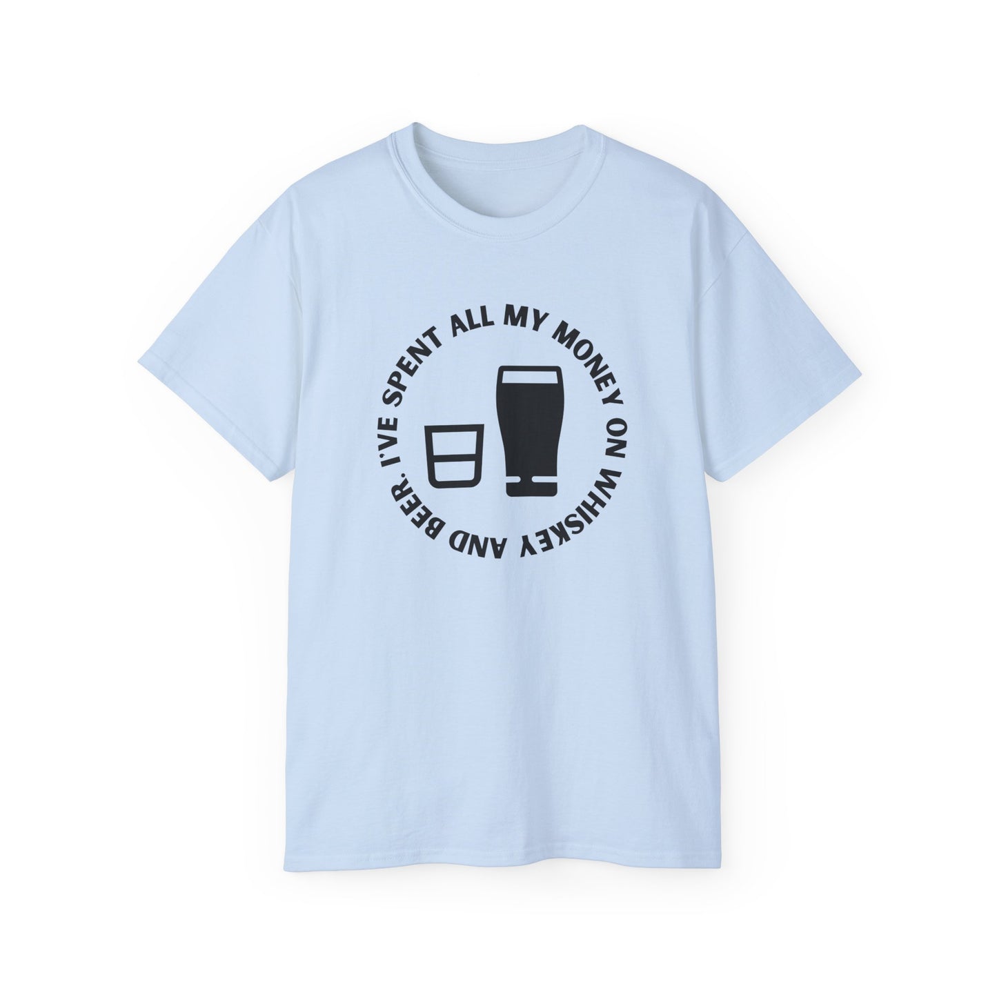 The Dubliners The Wild Rover I've Spent All My Money On Whiskey and Beer Irish Folk Music Luke Kelly Unisex Ultra Cotton Tee