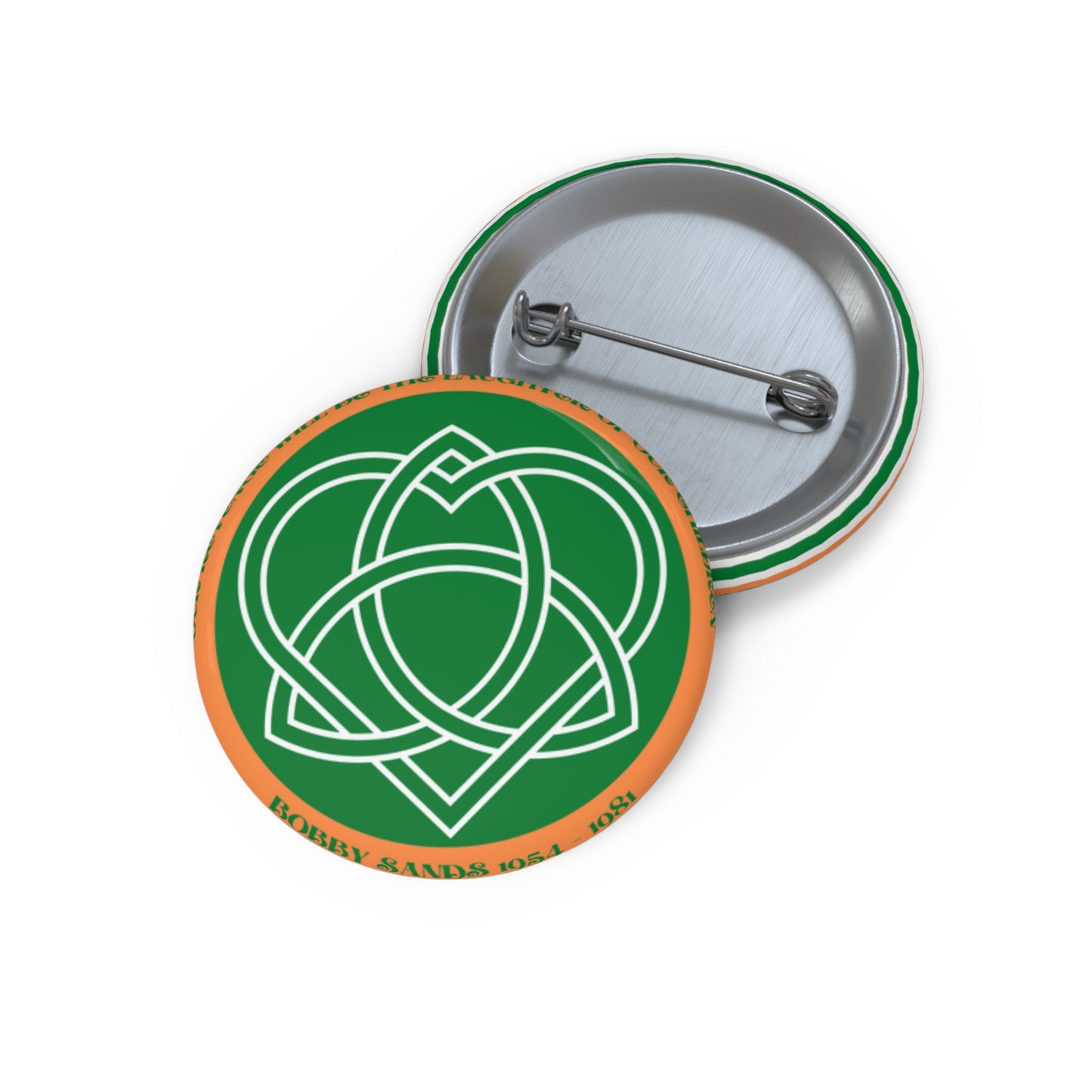 Bobby Sands United Ireland Hunger Striker IRA Commemorative Our Revenge Will Be The Laughter of Our Children Pin Badge Buttons