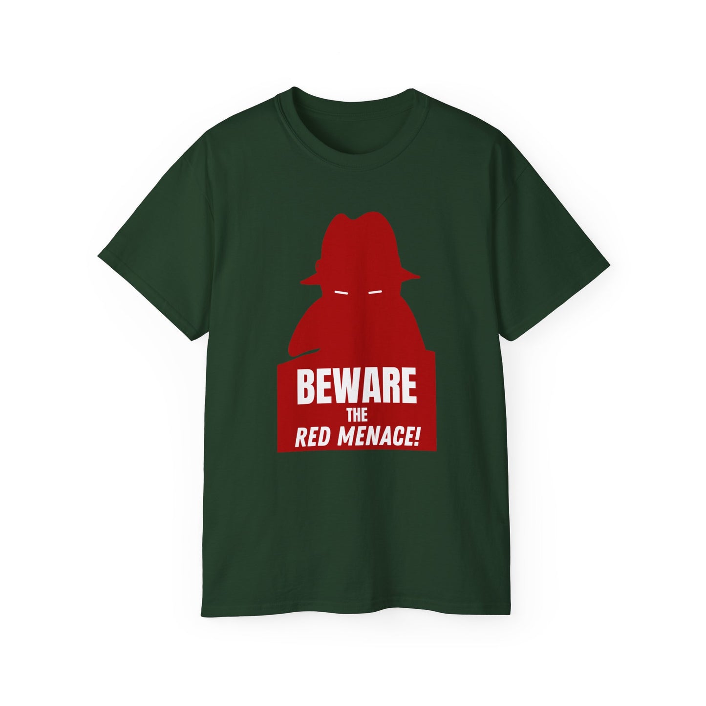 Leftist Cold War US Propaganda Red Menace Communist Beware The Red Menace Communist Socialist Unisex Ultra Cotton Tee