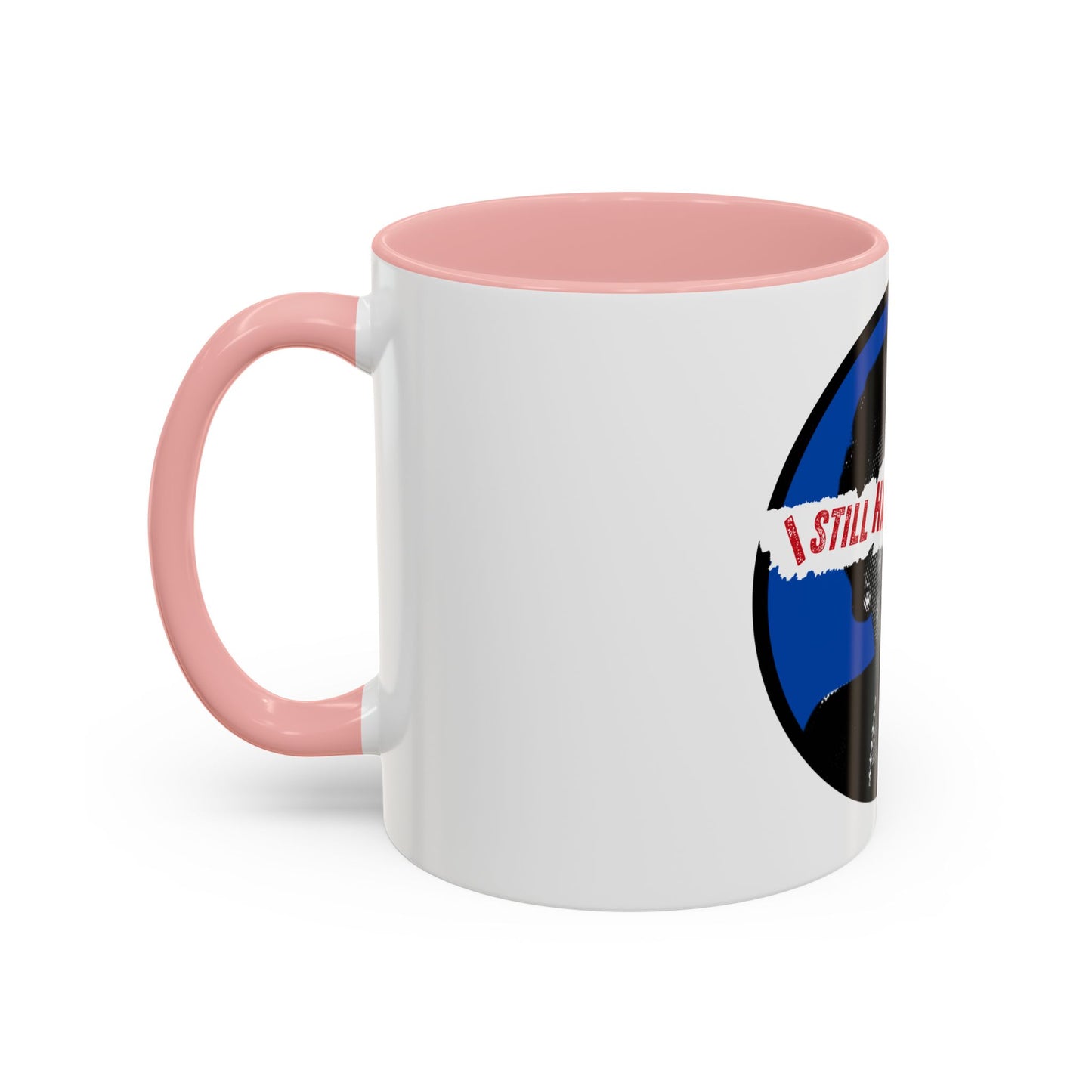 Socialist I Still Hate Thatcher Labour Leftist Fuck The Tories Leftist 11oz Accent Coffee Mug
