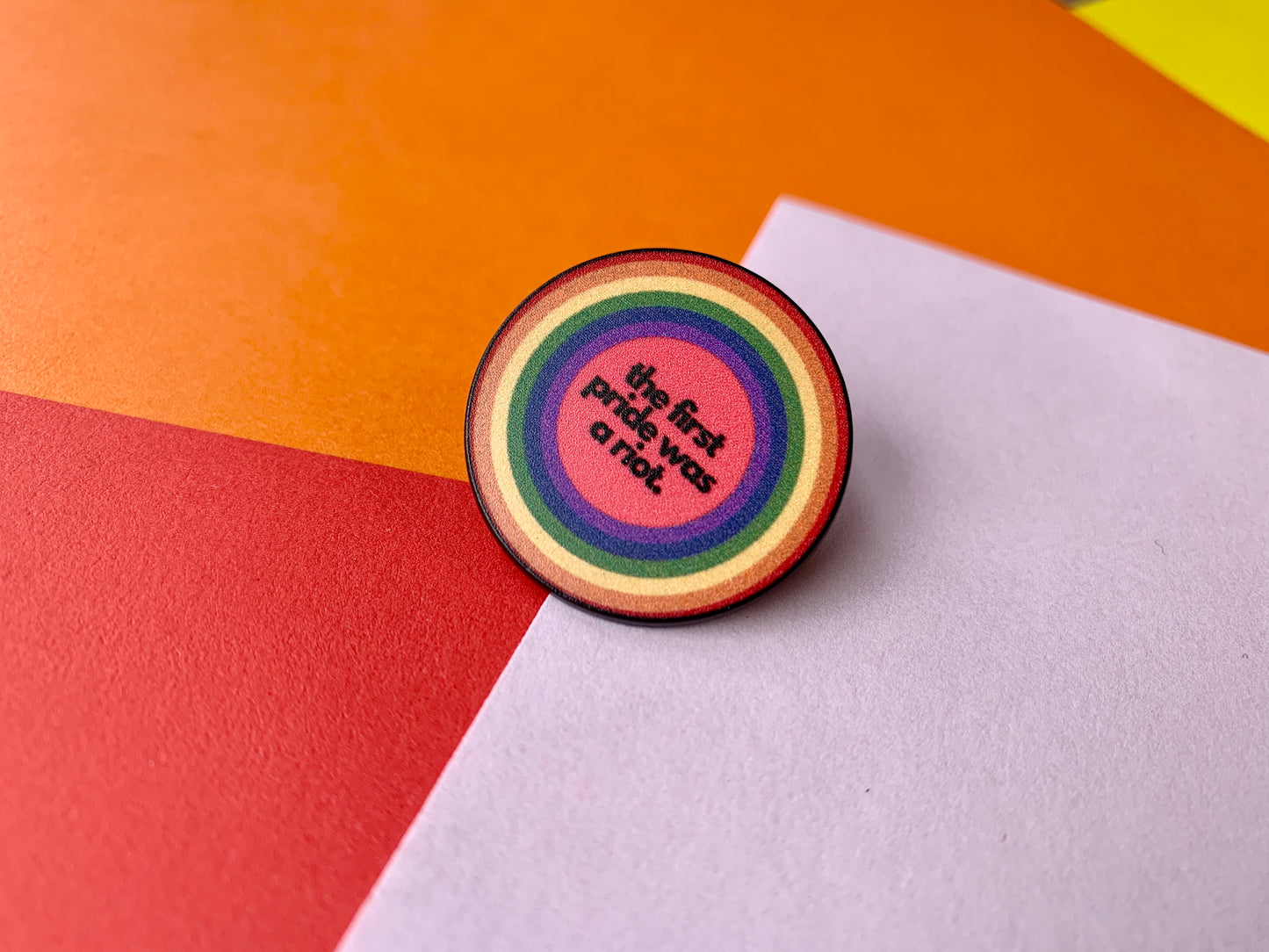 LGBTQ Plus The First Pride Was a Riot Gay Rainbow Pride Pin Badge
