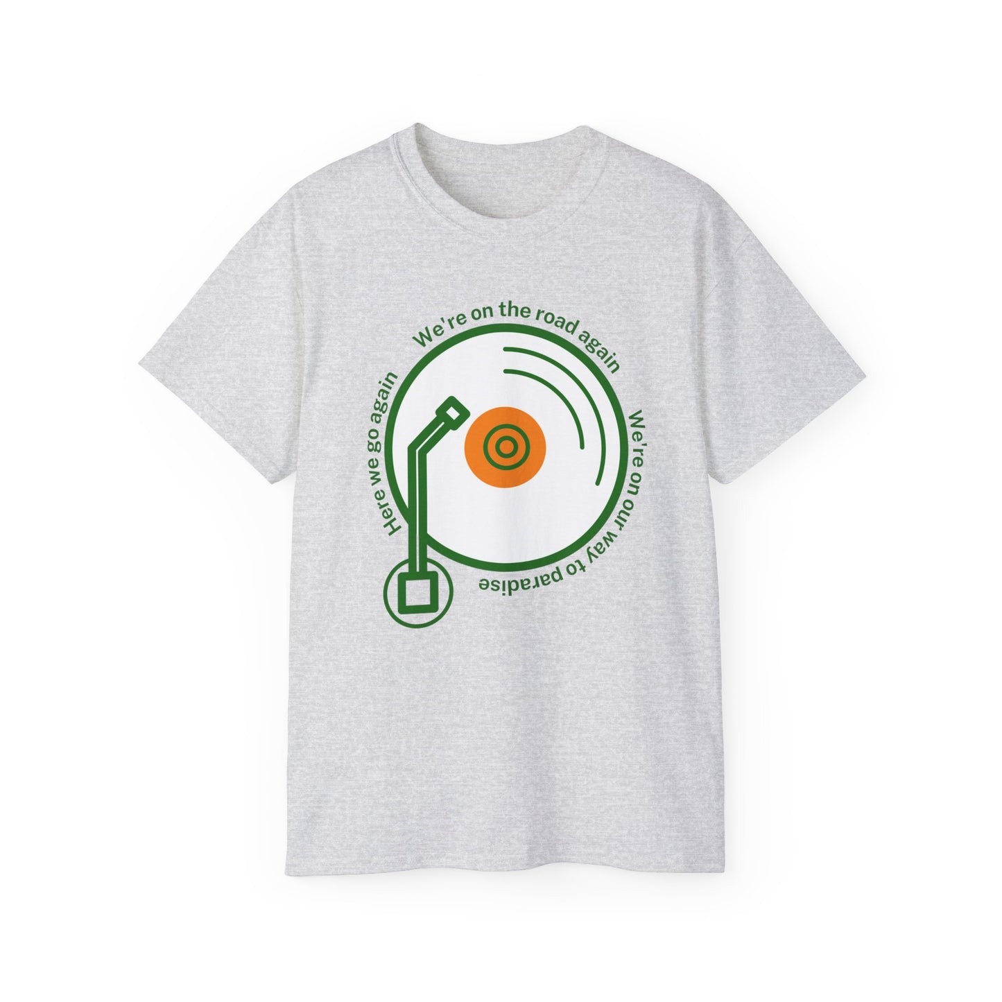 Irish Celtic Symphony We're On Our Way To Paradise Wolfe Tones United Ireland Ern go Bragh Fenian Record Irish Music Unisex Ultra Cotton Tee