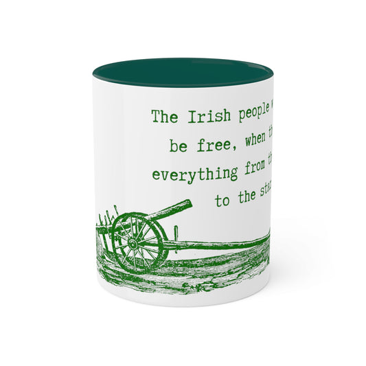 Irish United Ireland James Connolly Quote Plough To The Stars Irish Republican Fenian Colourful Mug