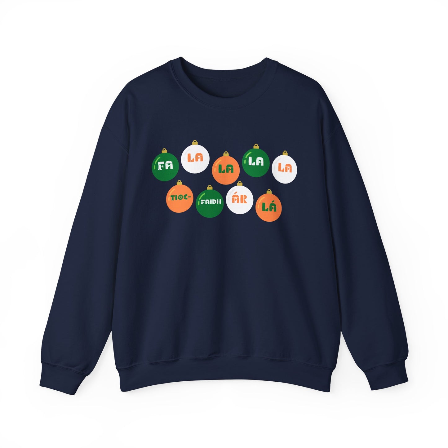 Irish Republican Army Tiocfaidh ár lá United Ireland Sweatshirt Deck The Halls Baubles Christmas Sweater
