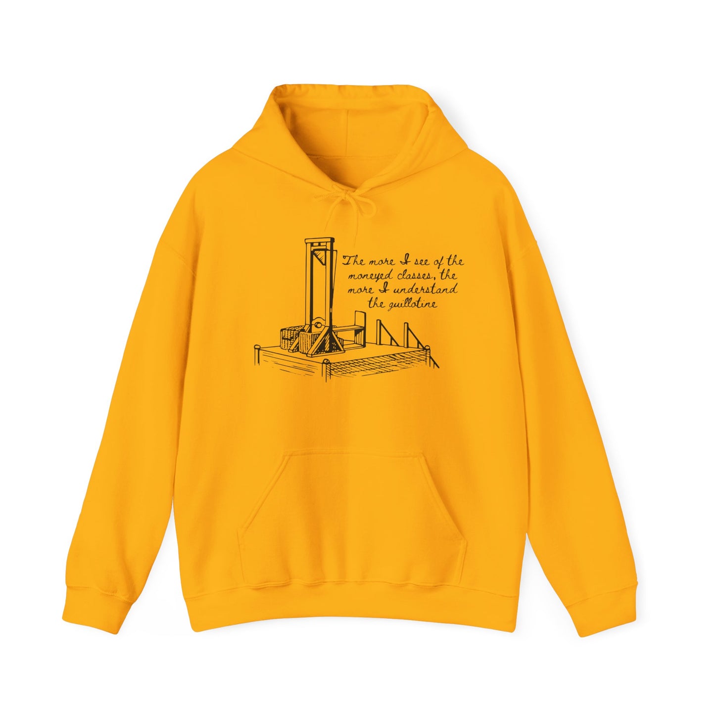 Anti Capitalist Guillotine with Platform George Bernard Shaw Quote The Moneyed Classes Leftist Socialist Hoodie Communist Hooded Sweatshirt