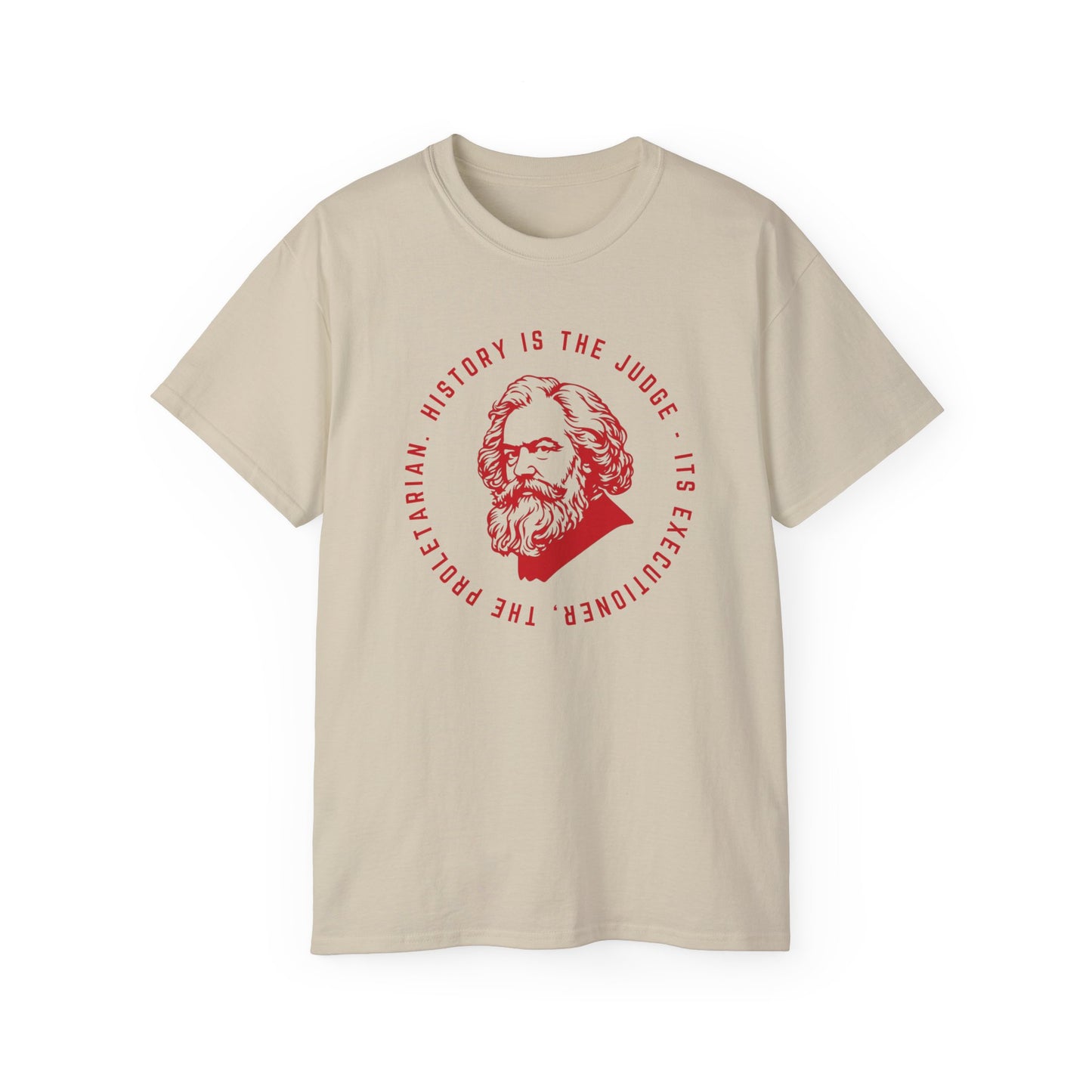 Leftist Karl Marx History is The Judge Quote Socialist Marxist Communist Unisex Ultra Cotton Tee