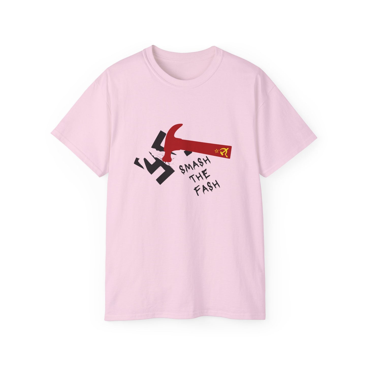 Antifa Smash The Fash Anti Racist Communist Hammer Socialist Unisex Ultra Cotton Tee