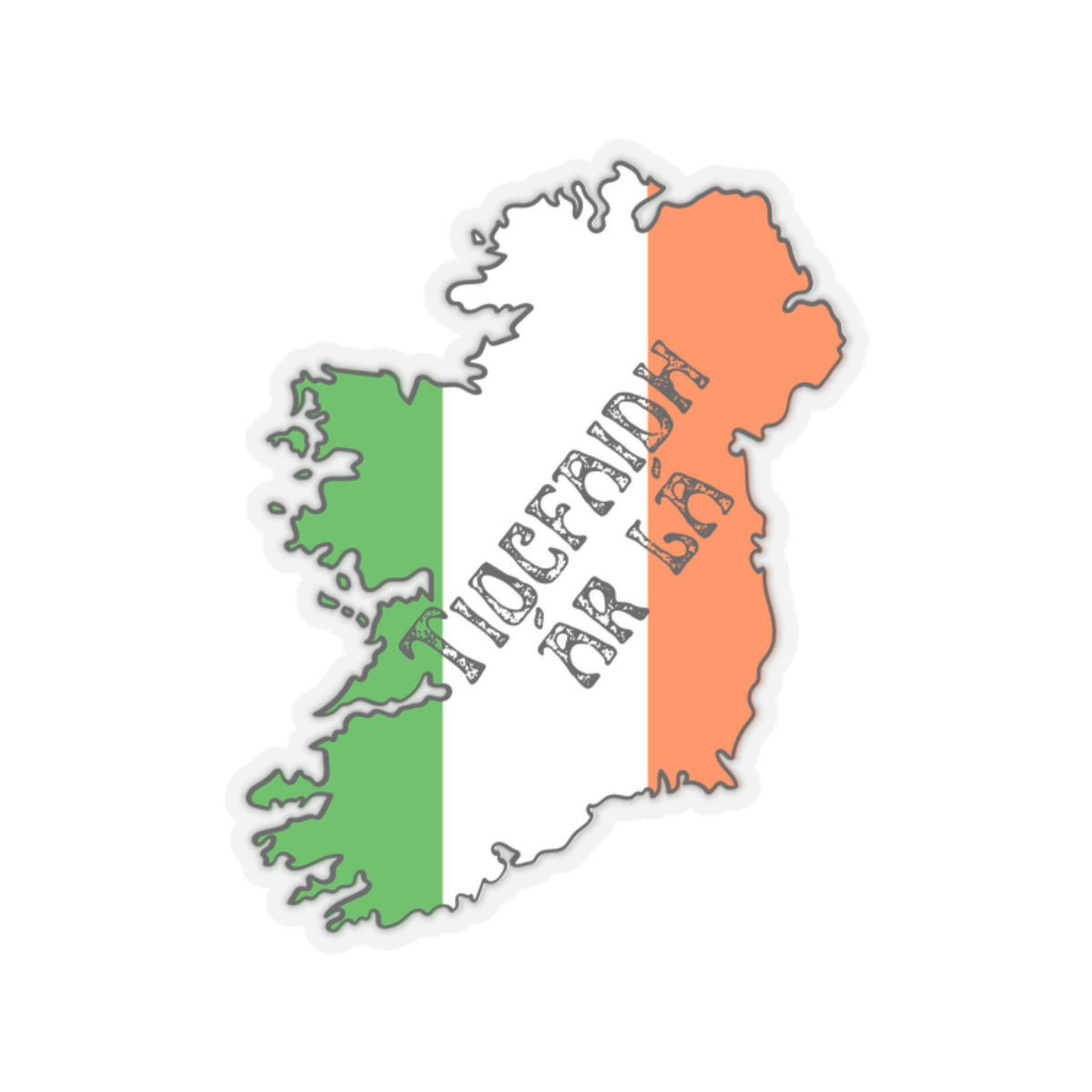 Irish Republican Tiocfaidh ár lá United Ireland Irish Tricolour Map Style Fenian Erin go Bragh Kiss-Cut Sticker