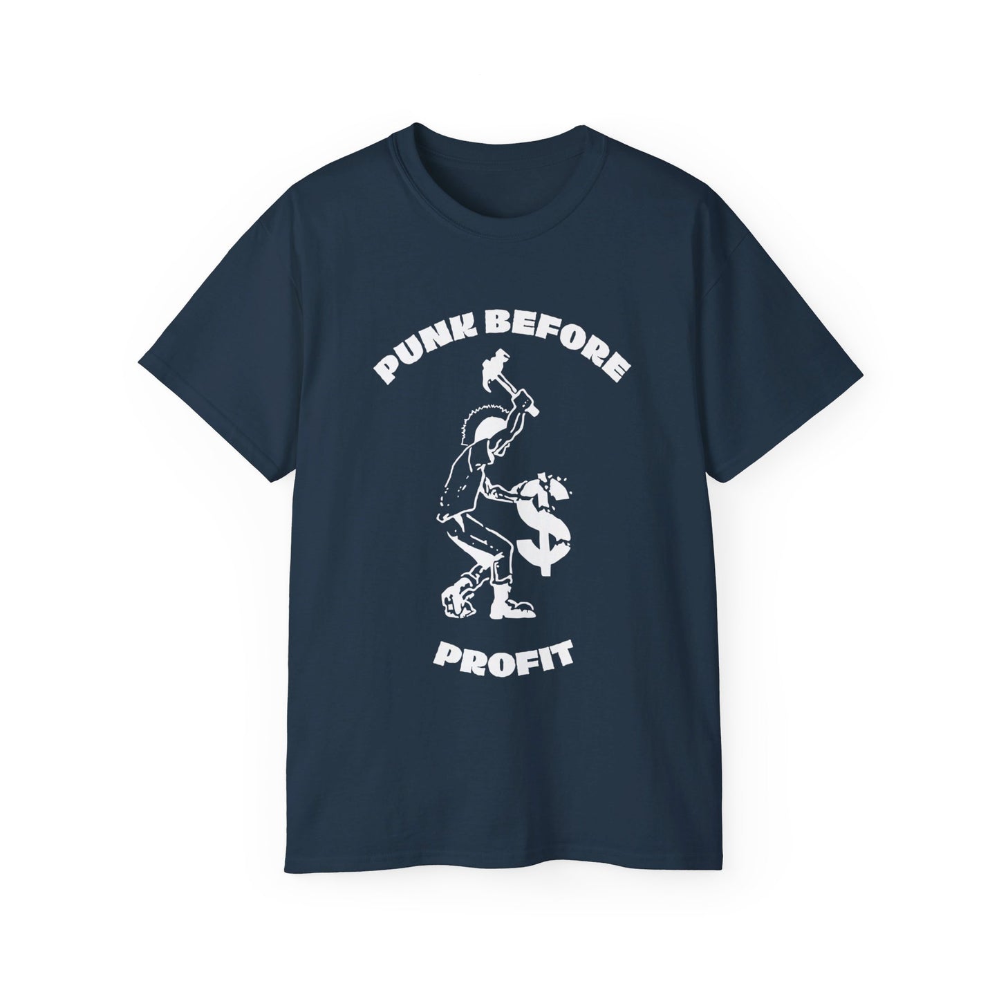 Punk Before Profit Music Anti Capitalist Leftist Unisex Ultra Cotton Tee