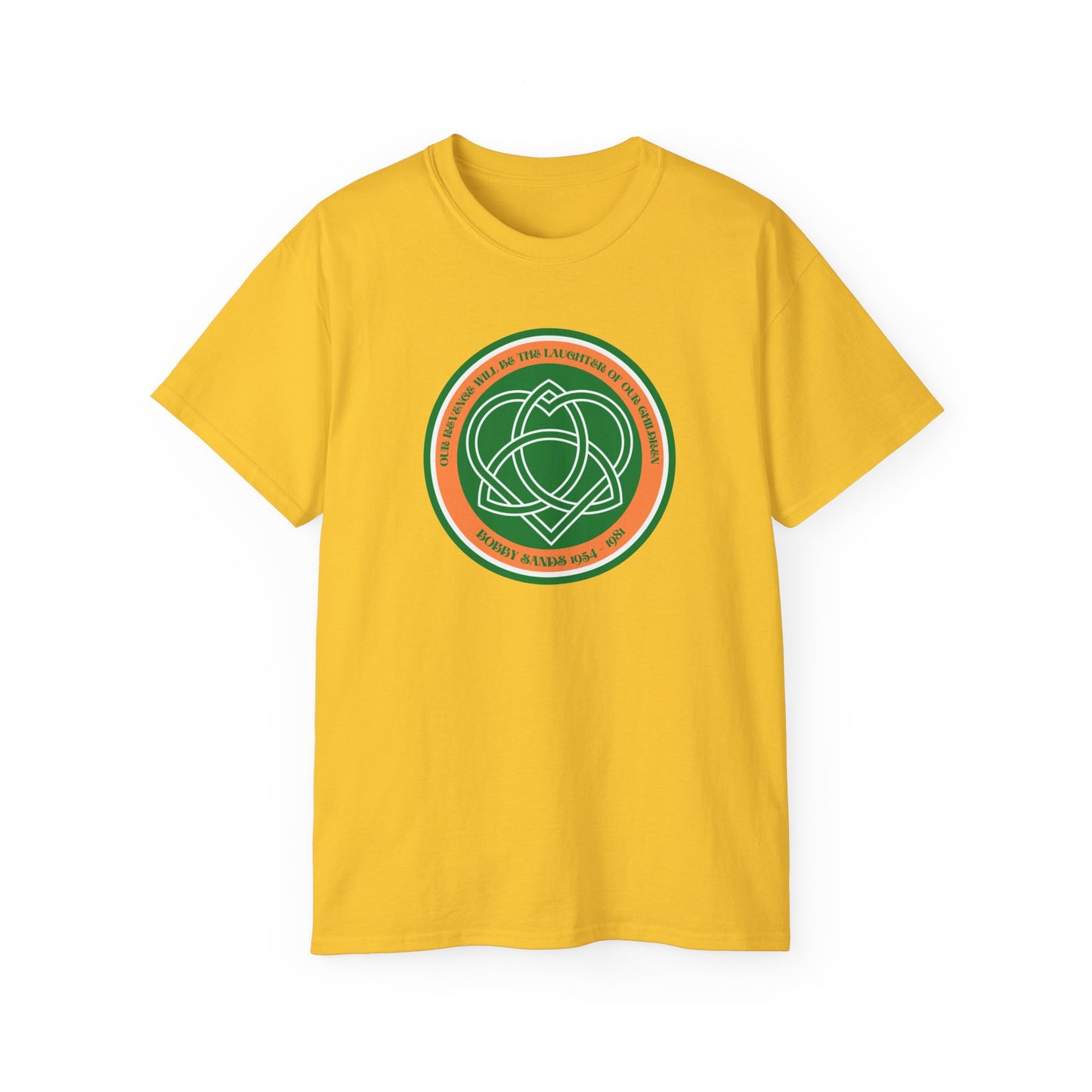 Bobby Sands United Ireland Hunger Striker IRA Commemorative Our Revenge Will Be The Laughter of Our Children Unisex Ultra Cotton Tee