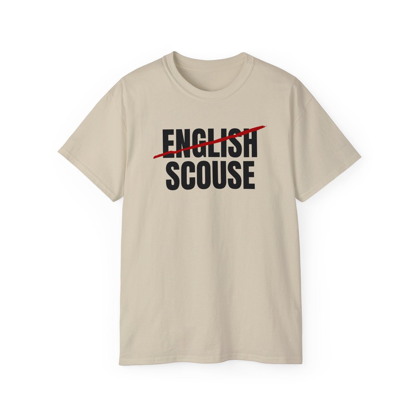 Scouse Not English Liverpool Scouser Unisex Ultra Cotton Tee