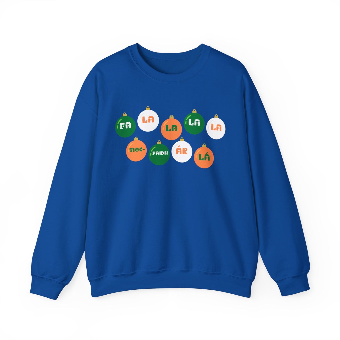 Irish Republican Army Tiocfaidh ár lá United Ireland Sweatshirt Deck The Halls Baubles Christmas Sweater