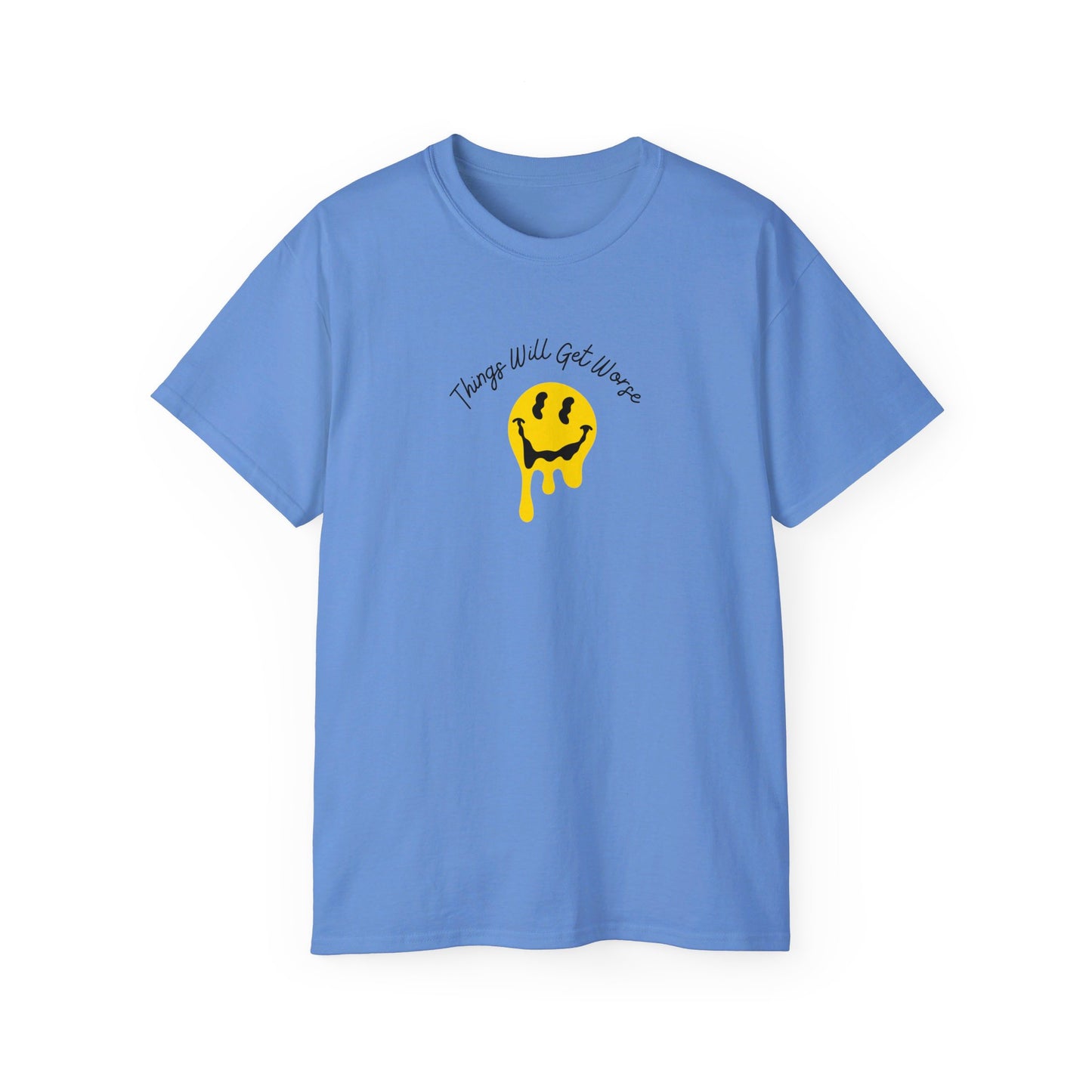 Smiley Face Things Will Get Worse Acid House Rave Funny Unisex Ultra Cotton Tee