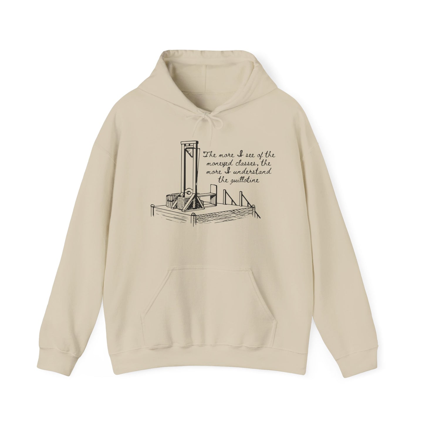 Anti Capitalist Guillotine with Platform George Bernard Shaw Quote The Moneyed Classes Leftist Socialist Hoodie Communist Hooded Sweatshirt