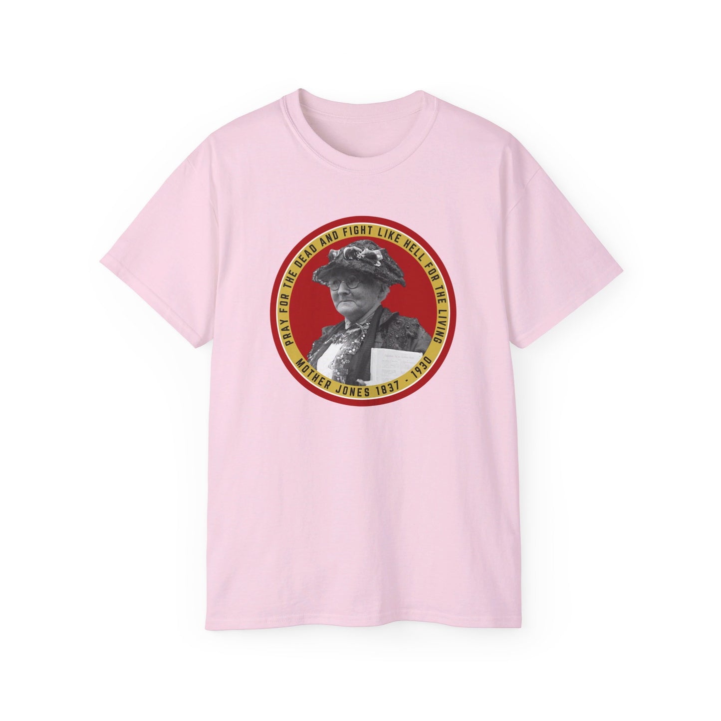 Mother Jones American Socialist Trade Union Feminist Unisex Ultra Cotton Tee