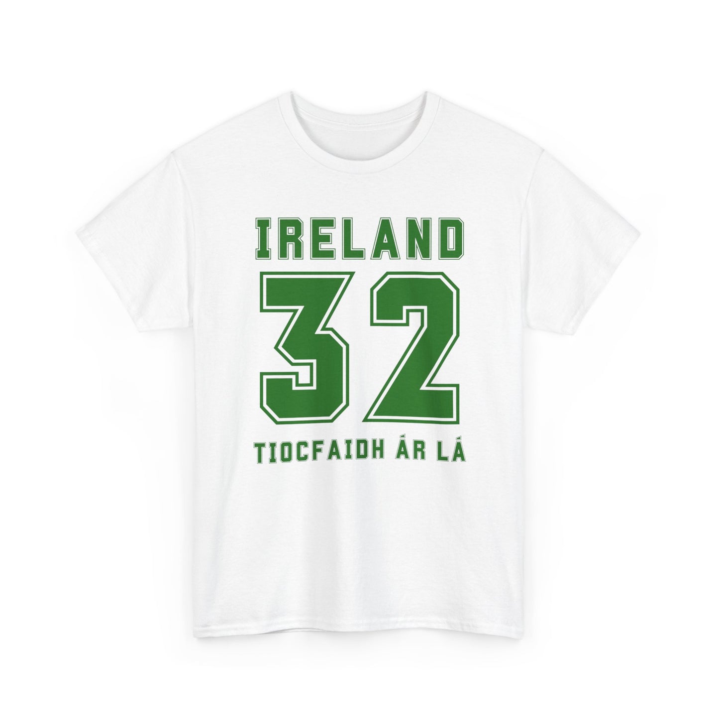 United Ireland 32 Counties Tee Irish Republican Erin go Bragh Tiocfaidh ár lá T-Shirt