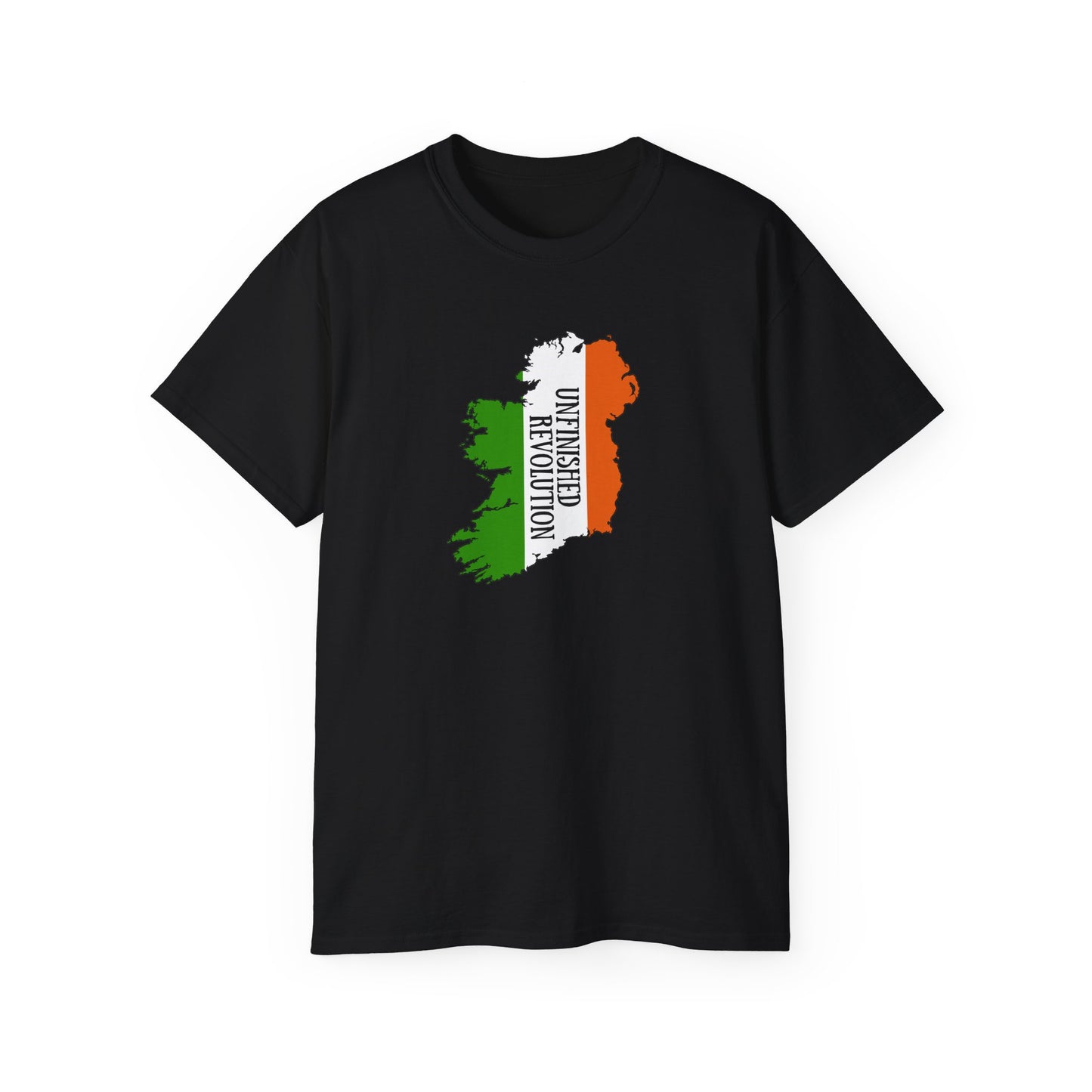 United Ireland Unfinished Revolution IRA Irish Erin go Bragh Unisex Ultra Cotton Tee