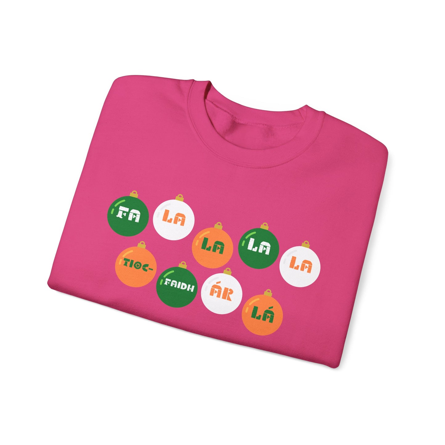 Irish Republican Army Tiocfaidh ár lá United Ireland Sweatshirt Deck The Halls Baubles Christmas Sweater