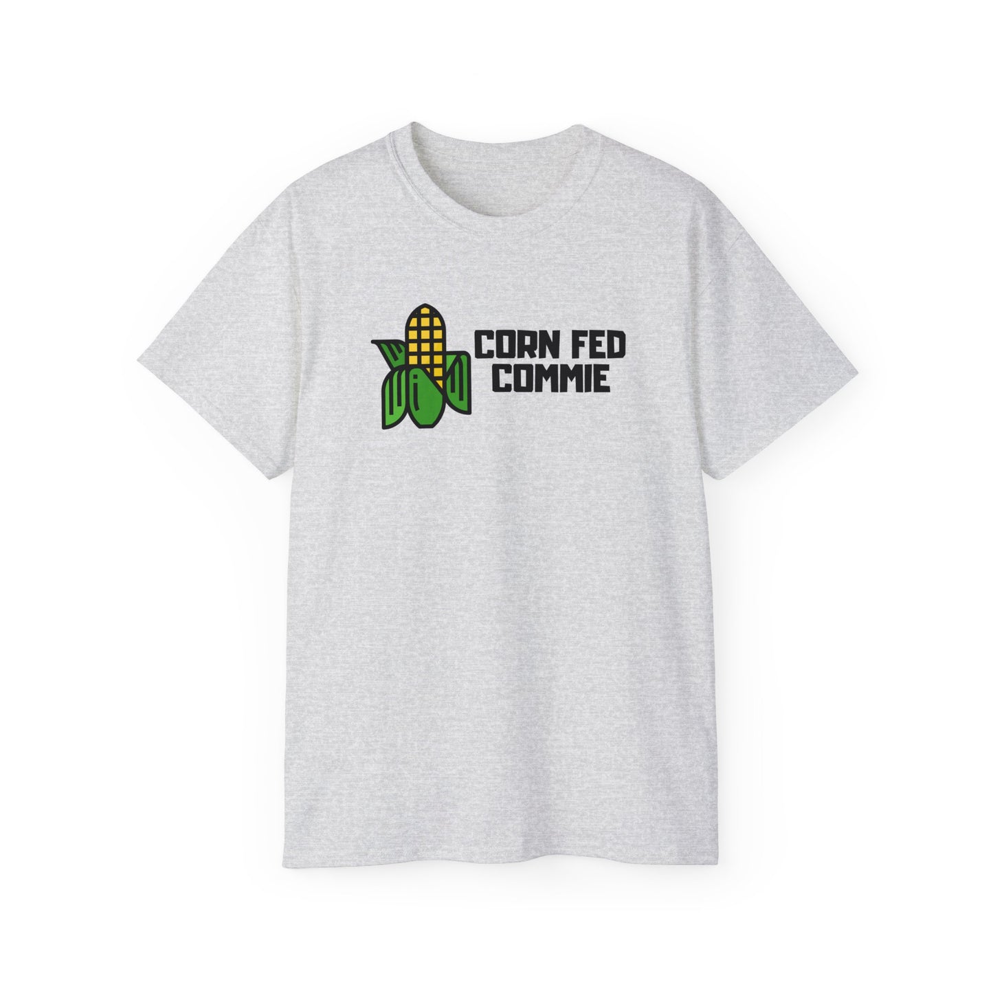 Leftist Corn Fed Commie Communist Socialist Unisex Ultra Cotton Tee