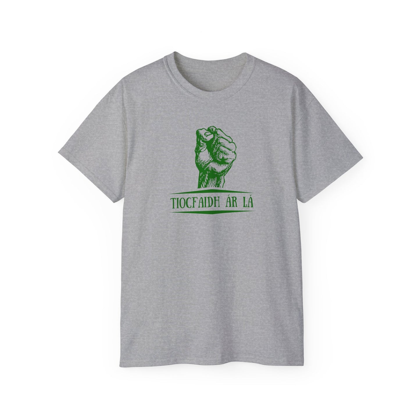 United Ireland Tiocfaidh ár lá Fist Our Day Will Come Irish Republican IRA Erin go Bragh Fenian Unisex Ultra Cotton Tee