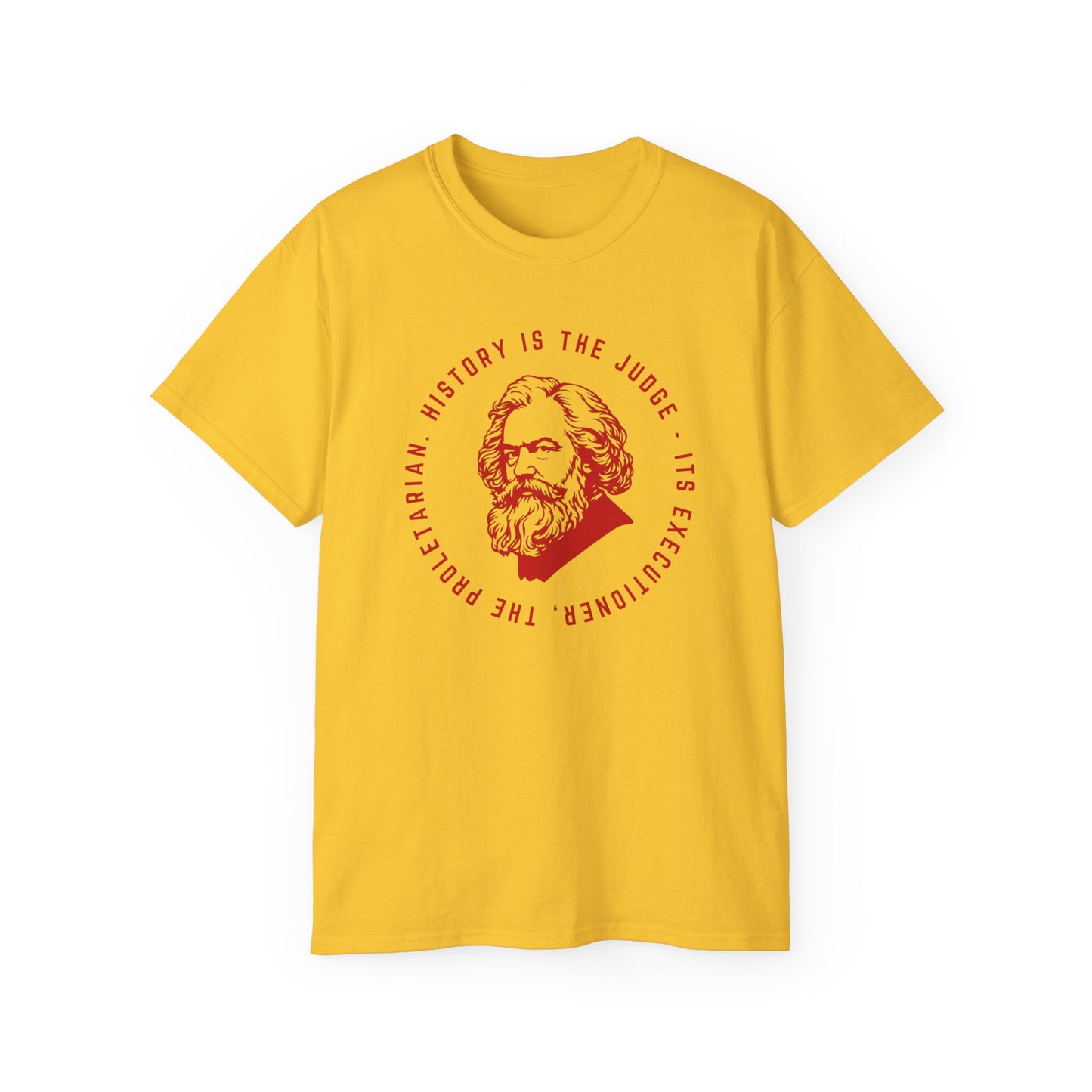 Leftist Karl Marx History is The Judge Quote Socialist Marxist Communist Unisex Ultra Cotton Tee