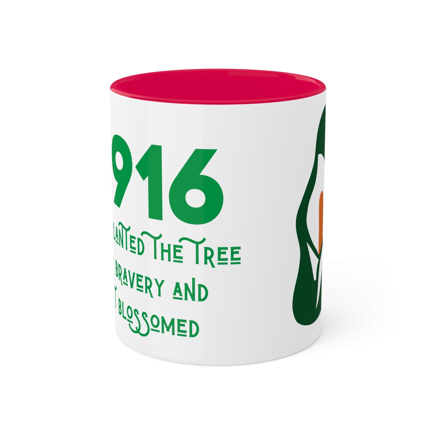 Irish 1916 Easter Rising We Planted the Tree of Bravery United Ireland Erin go Bragh Tiocfaidh ár la Irish Republican Colourful Mug