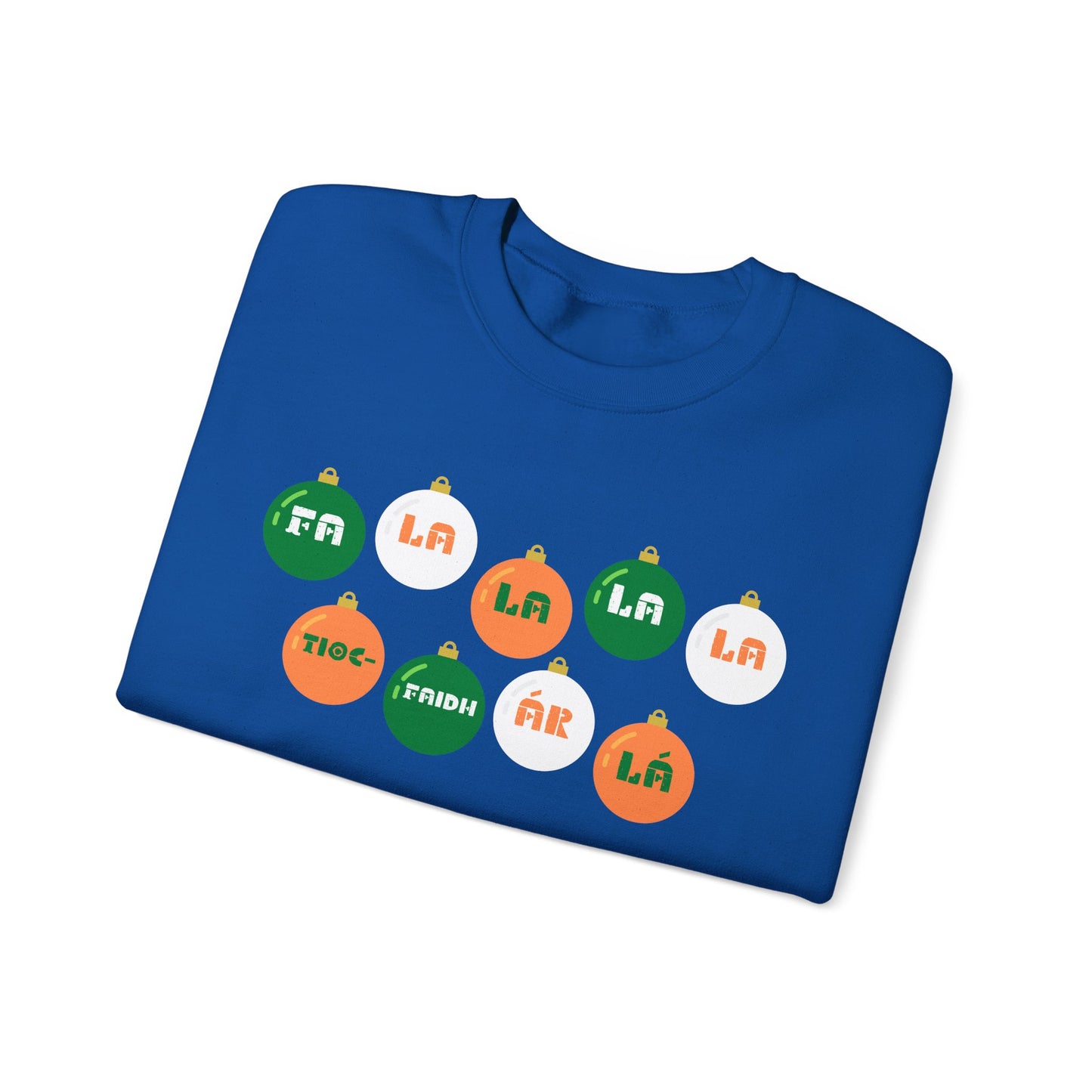 Irish Republican Army Tiocfaidh ár lá United Ireland Sweatshirt Deck The Halls Baubles Christmas Sweater