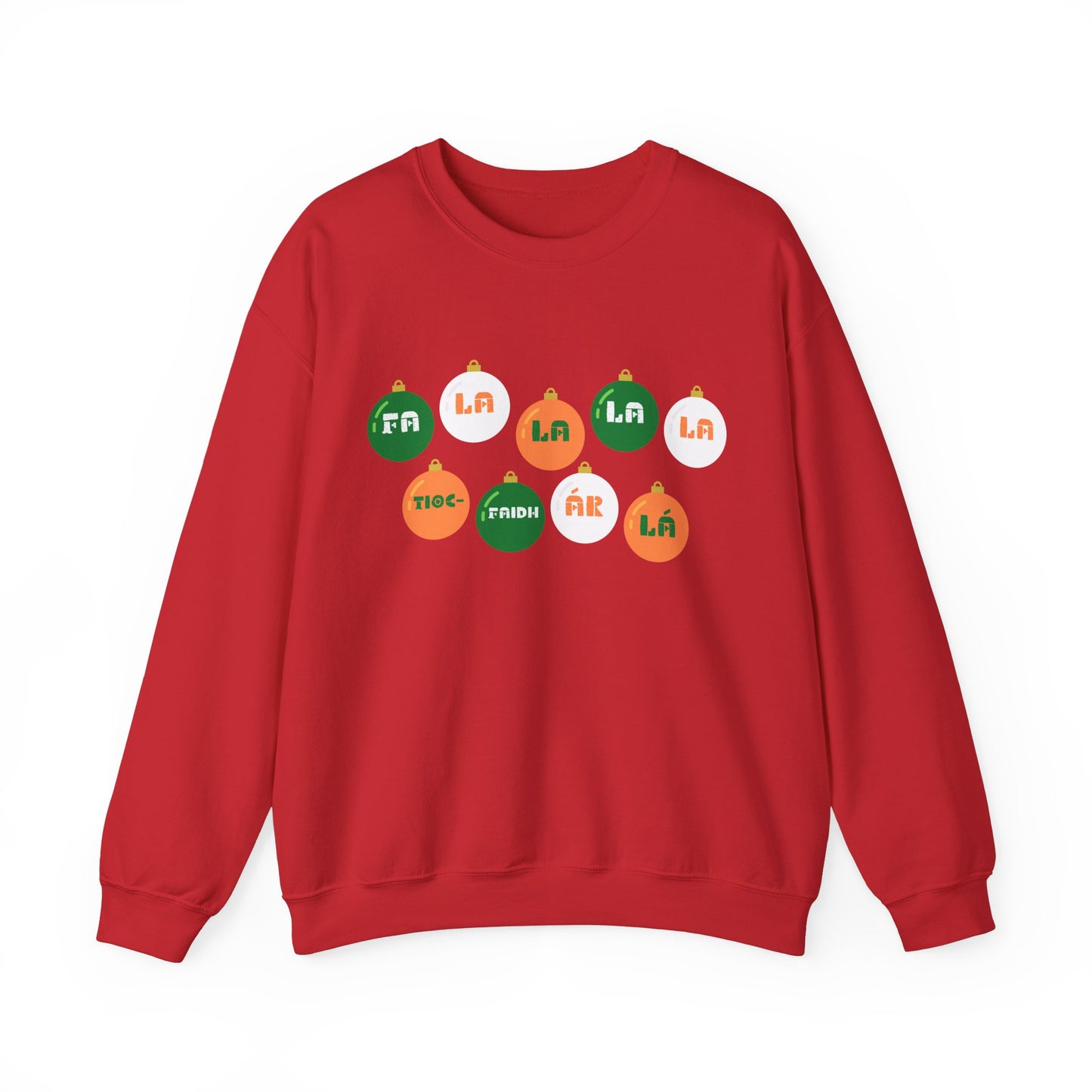 Irish Republican Army Tiocfaidh ár lá United Ireland IRA Deck The Halls Baubles Christmas Jumper Unisex Heavy Blend Crewneck Xmas Sweatshi