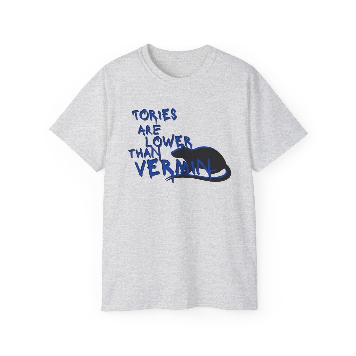 Nye Bevan Tories Are Lower Than Vermin Quote Socialist Unisex Ultra Cotton Tee