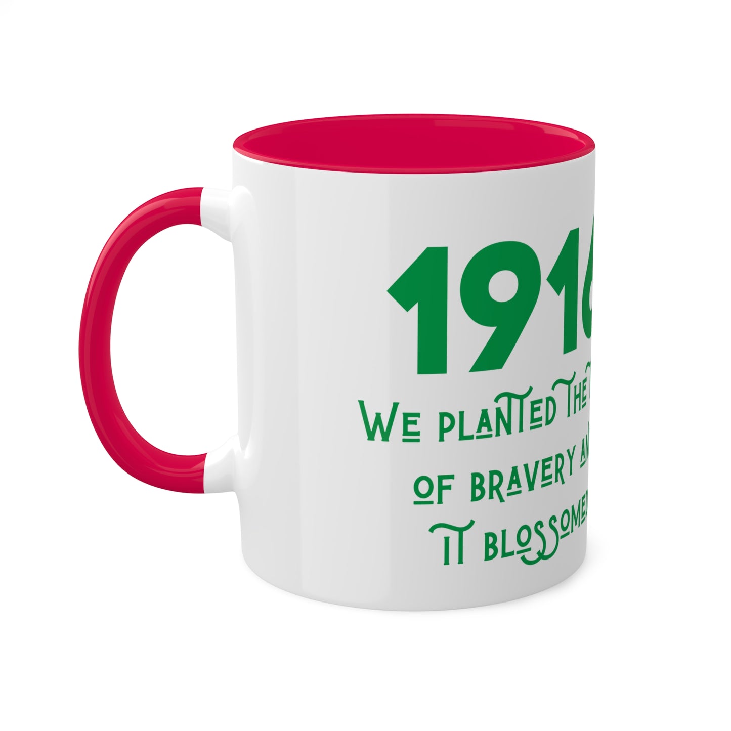 Irish 1916 Easter Rising We Planted the Tree of Bravery United Ireland Erin go Bragh Tiocfaidh ár la Irish Republican Colourful Mug