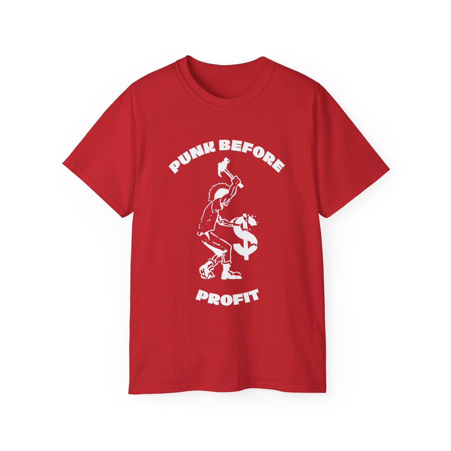 Punk Before Profit Music Anti Capitalist Leftist Unisex Ultra Cotton Tee