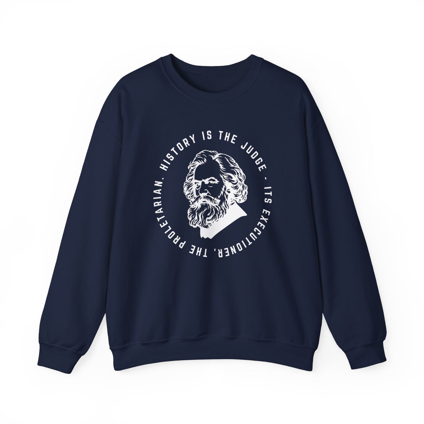 Leftist Karl Marx History is The Judge Quote Socialist Marxist Communist Unisex Heavy Blend™ Crewneck Sweatshirt