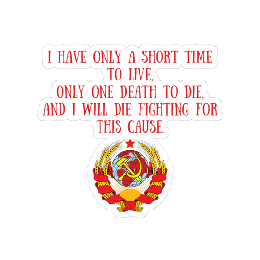 Socialist Hammer and Sickle Globe with John Brown Quote I Only Have a Short Time Communist Solidarity Kiss-Cut Sticker