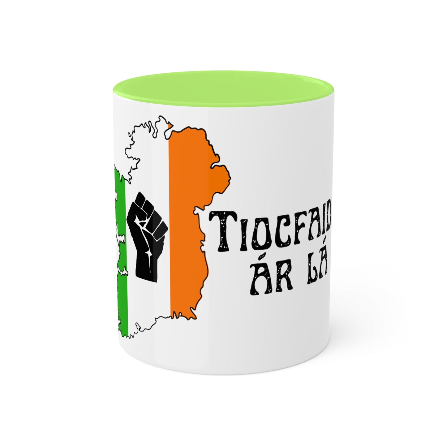 Irish Tricolour United Ireland Tiocfaidh ár lá with Black Fist Erin go Bragh Irish Republican Colourful Mug