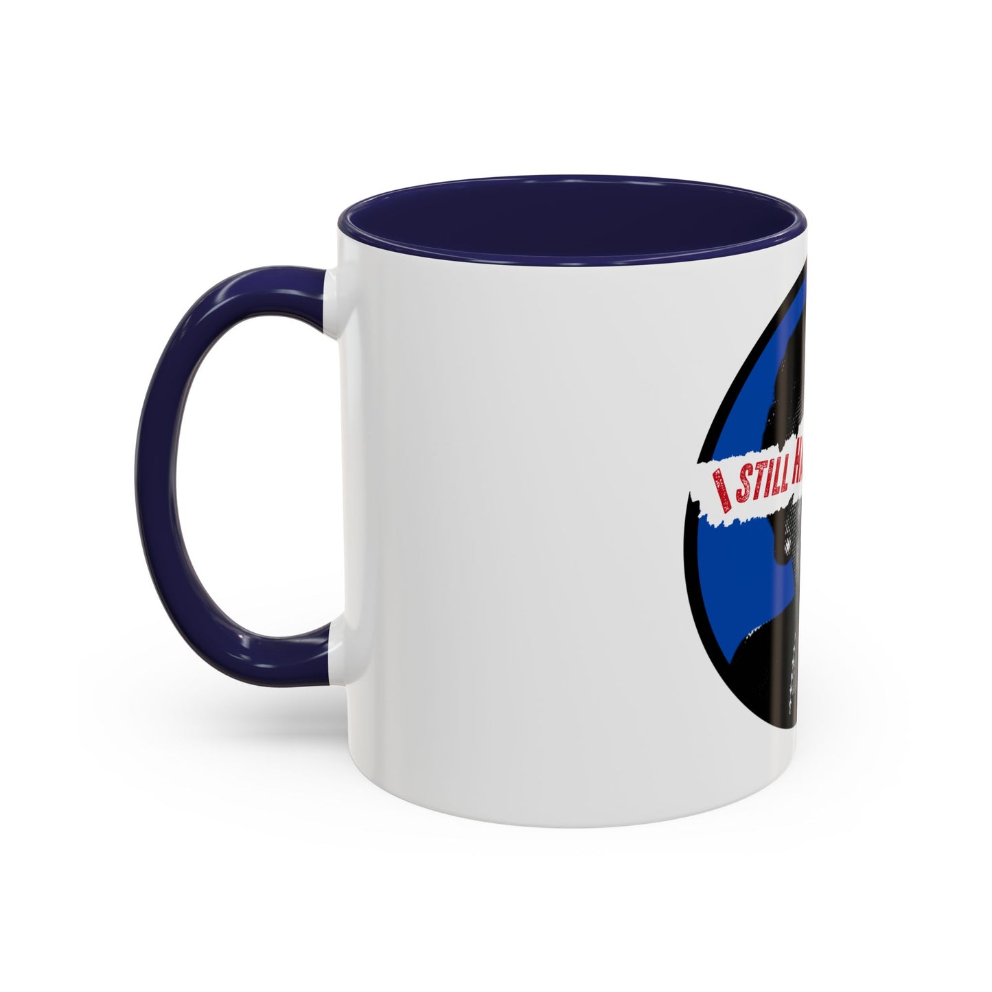 Socialist I Still Hate Thatcher Labour Leftist Fuck The Tories Leftist 11oz Accent Coffee Mug
