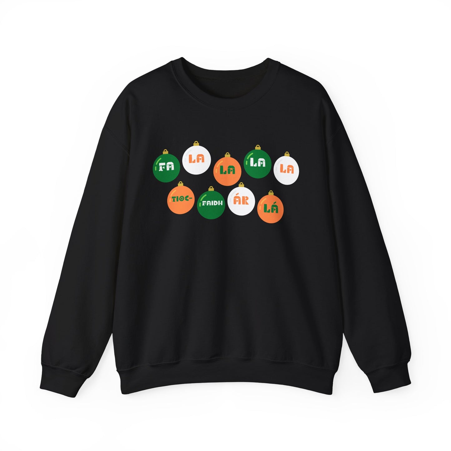 Irish Republican Army Tiocfaidh ár lá United Ireland Sweatshirt Deck The Halls Baubles Christmas Sweater