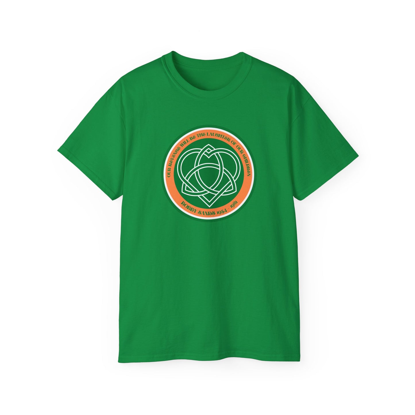 Bobby Sands United Ireland Hunger Striker IRA Commemorative Our Revenge Will Be The Laughter of Our Children Unisex Ultra Cotton Tee