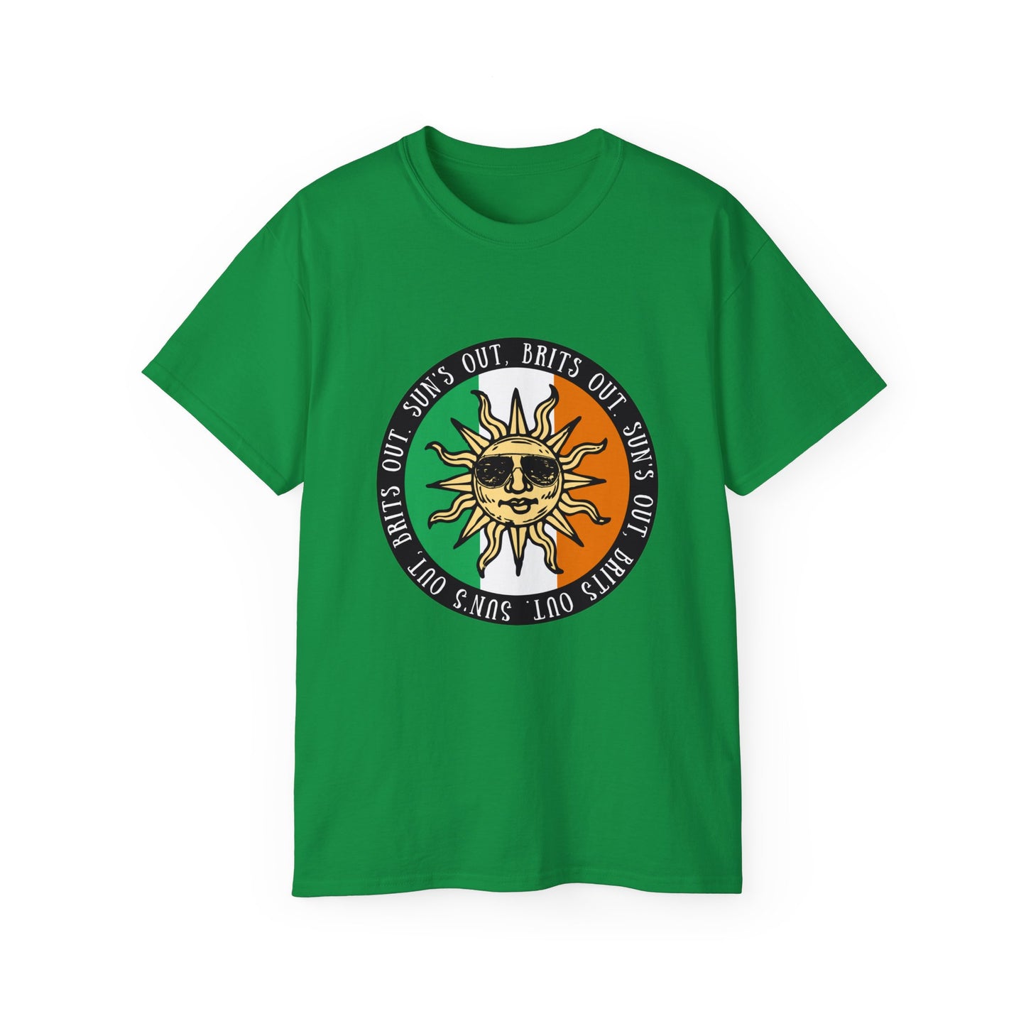 United Ireland Irish Republican Army Sun's Out Brits Out IRA Erin go Bragh Tiocfaidh ár lá Unisex Ultra Cotton Tee