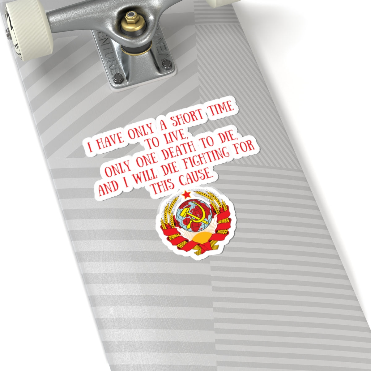 Socialist Hammer and Sickle Globe with John Brown Quote I Only Have a Short Time Communist Solidarity Kiss-Cut Sticker