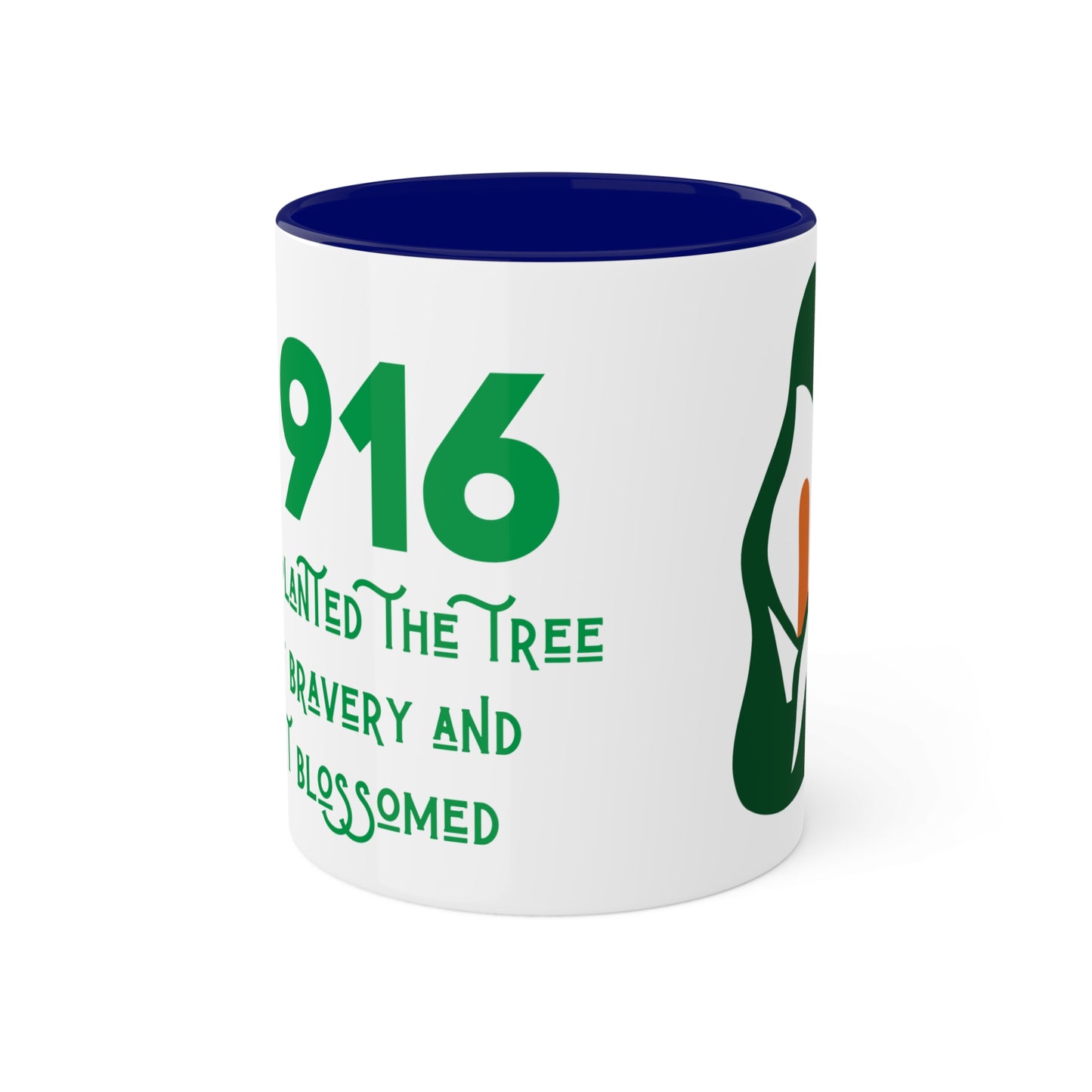 Irish 1916 Easter Rising We Planted the Tree of Bravery United Ireland Erin go Bragh Tiocfaidh ár la Irish Republican Colourful Mug