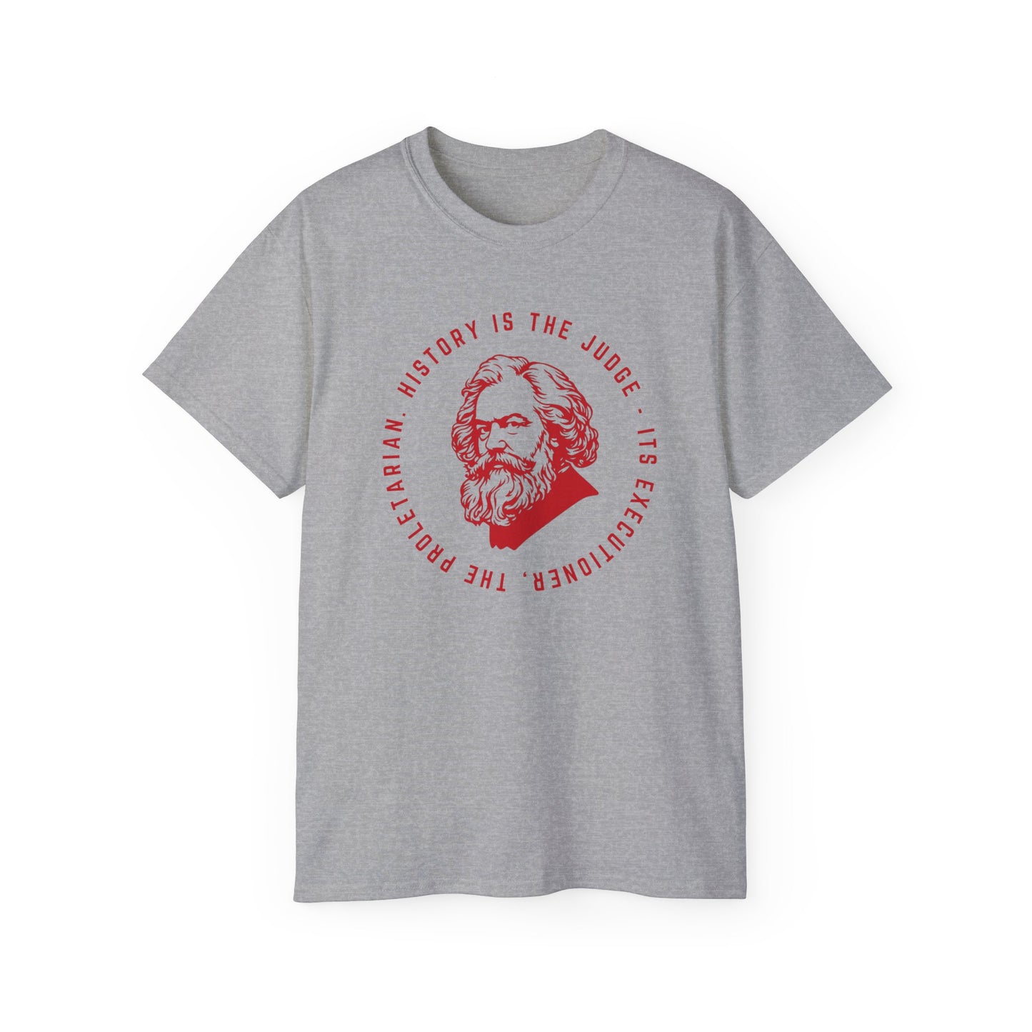 Leftist Karl Marx History is The Judge Quote Socialist Marxist Communist Unisex Ultra Cotton Tee