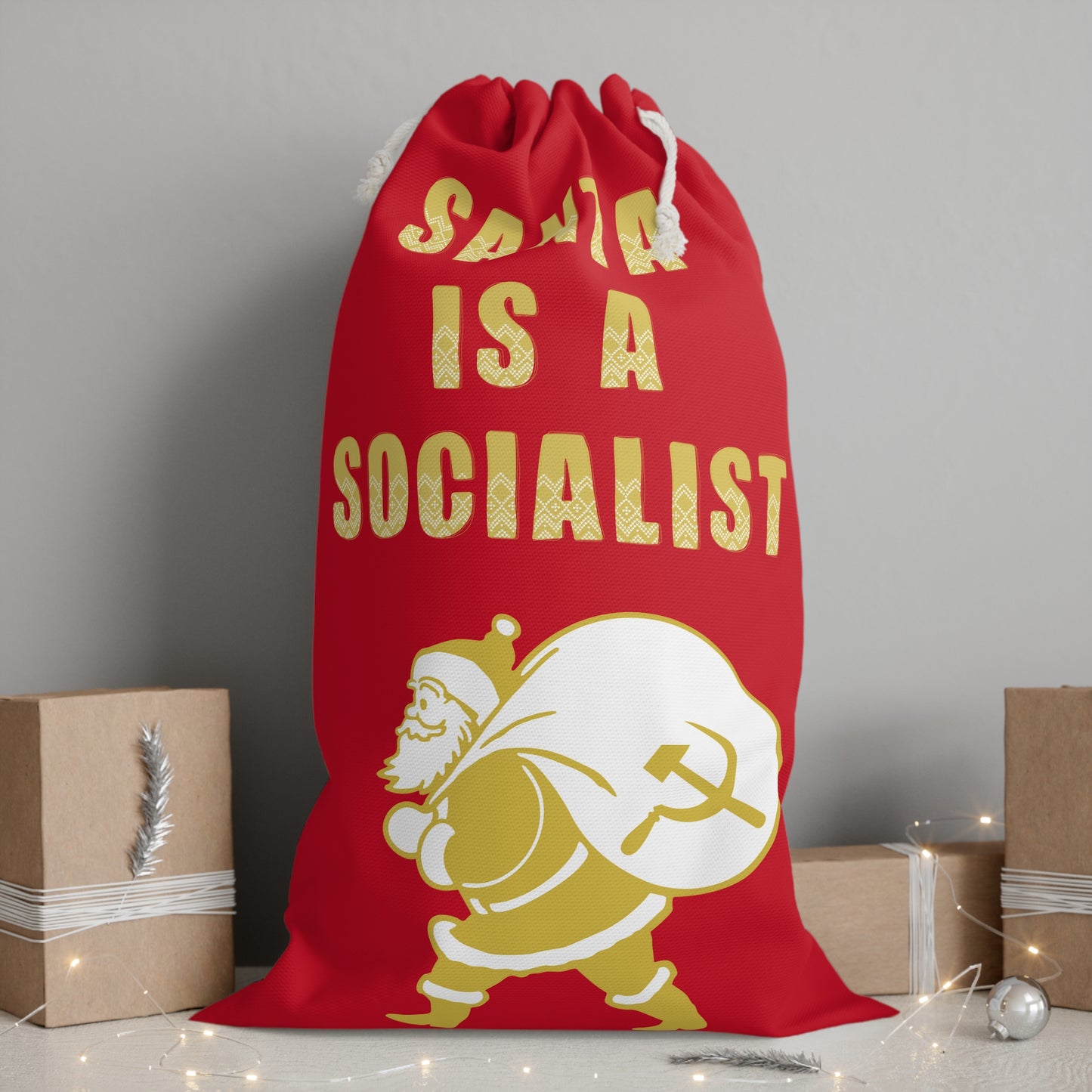 Santa is a Socialist Father Christmas Hammer and Sickle Communist Leftist Christmas Gift Sack