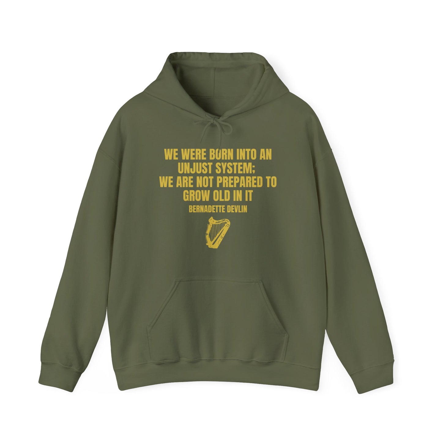 Irish Republican Bernadette Devlin Born into an Unjust System United Ireland Erin go Bragh Tiocfaidh ár lá Heavy Blend™ Hooded Sweatshirt