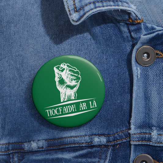 Irish United Ireland Tiocfaidh ár lá Irish Republican Erin go Bragh Fenian Solidarity Fist Pin Badge Button