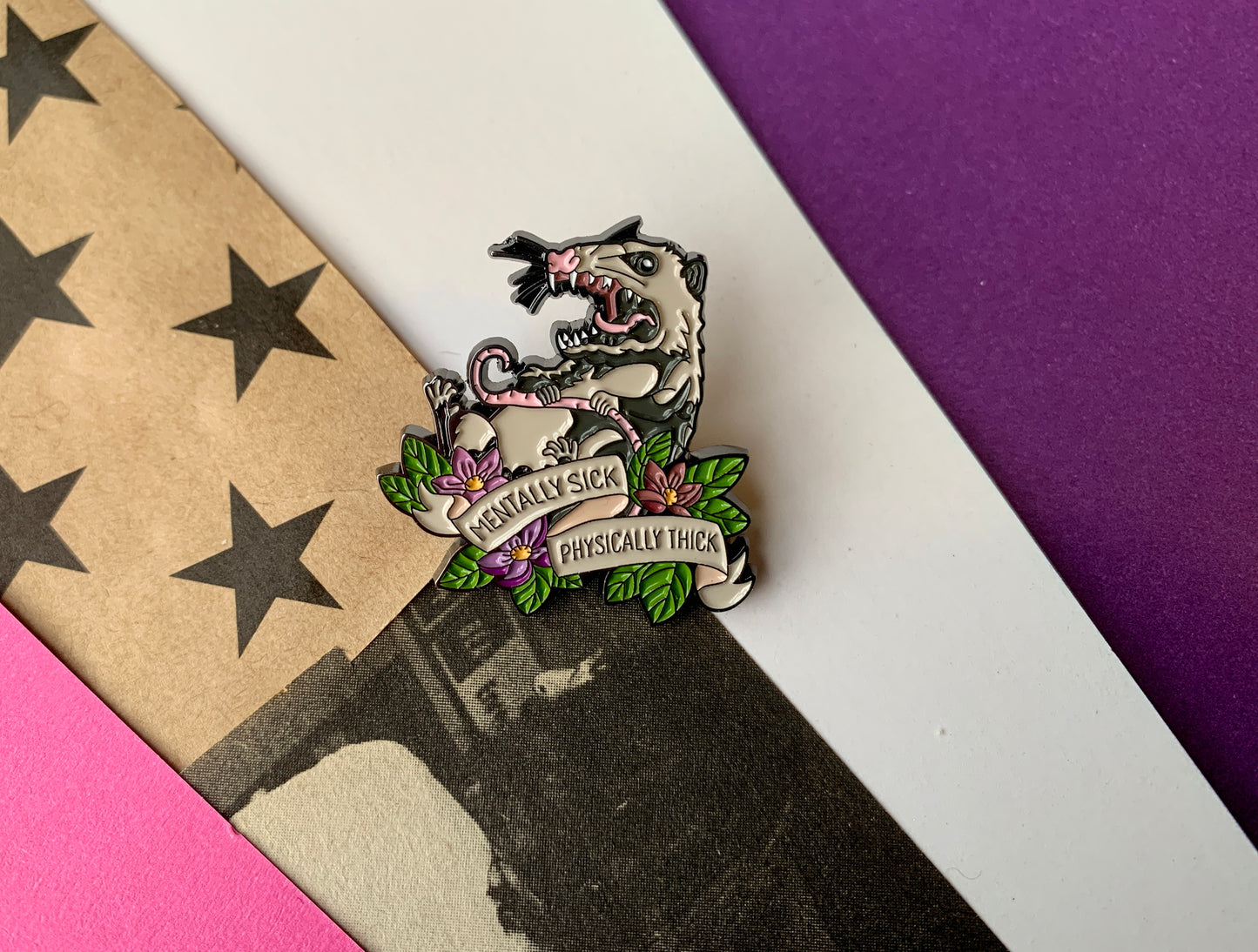 Mentally Sick Physically Thick Possum Meme Mental Health Body Positivity Enamel Pin Badge